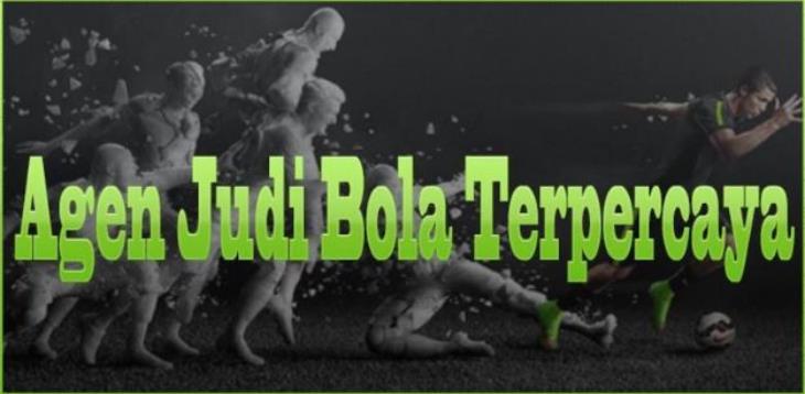 Pengaturan Agen Judi bola Terpercaya